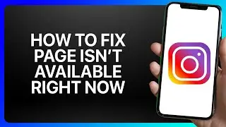 How To Fix Instagram Page Isn't Available Right Now Tutorial