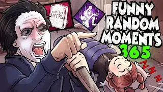 Dead by Daylight Funny Random Moments 365