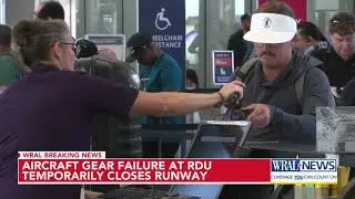 Aircraft gear failure at RDU temporarily closes runway