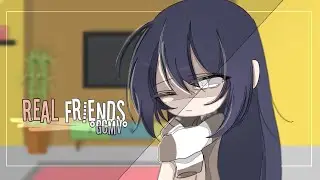 Real Friends ♥ GLMV / GCMV ♥ Gacha club / Gacha Life Songs