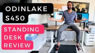 OdinLake S450 Standing Desk Review - A New Change!