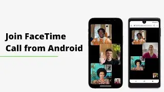 How To Join a FaceTime call from Android