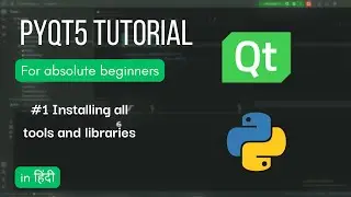 Learn PyQt5 with Projects | PyQt5 GUI tutorial in Hindi