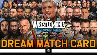 WWE WrestleMania Indianapolis - Dream Match Card