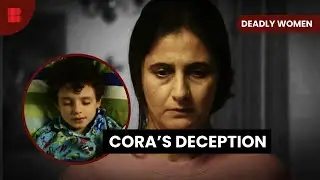 Coras Shocking Crimes - Deadly Women - S05 EP12 - True Crime