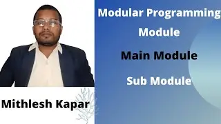 Part 1| Modular Programming in Qbasic | Module | Main Module | Sub Module | by mithlesh kapar