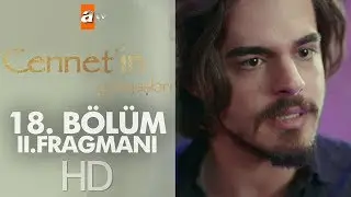 Cennetin Gözyaşları 18. Bölüm 2. Fragmanı