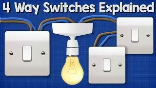 Four Way Switching Explained - How to wire 4 way intermediate light switch