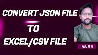 Convert JSON file to Excel File | Convert JSON file to CSV File | Convert JSON file to Text File