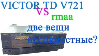 Victor  TD V721 кассетная дека и RMAA   две  вещи  несовместные Jvc td v1010