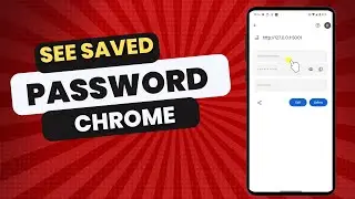 How To See Saved Passwords On Chrome On Android