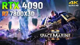 Warhammer 40K Space Marine 2 - RTX 4090 24GB - Max Settings l 4K