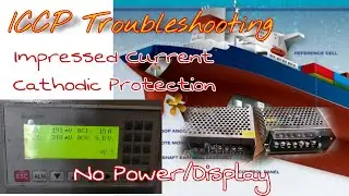 Impressed Current Cathodic Protection. ICCP controller panel troubleshooting Experience, Electrician