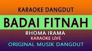 BADAI FITNAH KARAOKE RHOMA IRAMA 