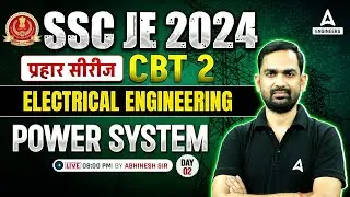 SSC JE 2024 | SSC JE CBT 2 Electrical Engineering Classes | Power System #2 | By Abhinesh Sir