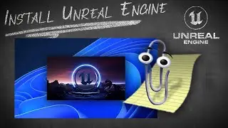 Install Unreal Engine on a PC