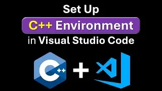 How to Set Up C++ on Visual Studio Code for Windows in 2024 | Configure C++ in Visual Studio Code