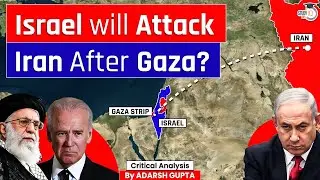 Why Israel is Mad Over Iran? Israel Vs HAMAS | UPSC Mains GS2