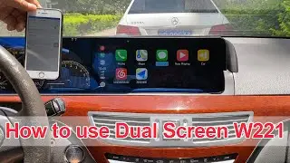 How to use the Mercedes W221 Dual Screen style Android 12.3