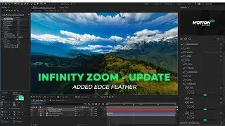 Infinite Zoom Update - added Edge Feather [Free After Effects presets]