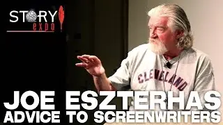 Joe Eszterhas Advice To Screenwriters