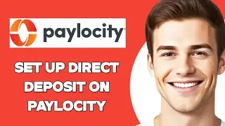 How To Set Up Direct Deposit On Paylocity