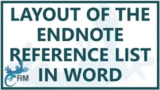 Endnote reference list: How to change the layout of the reference list in Word using Endnote