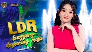 LDR Langgeng Dayaning Rasa - Difarina Indra Adella - OM ADELLA