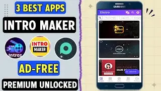 3 Best Intro Maker Apps For Android in 2024