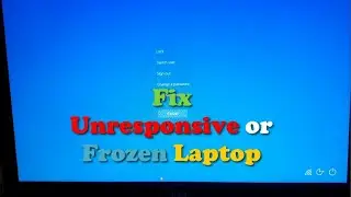 Laptop Unresponsive or Frozen Fix