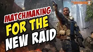 Raid Matchmaking - The Division 2 Operation Iron Horse