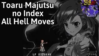 Toaru Majutsu no Index: Science & Magic All Hell Moves