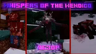 Обзор мода Whispers of the Wendigo 1.19.4 | От него не скрыться (если вы в тайге)