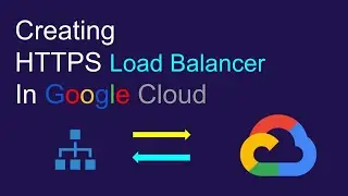 #8 | Google Cloud Platform (GCP) - HTTP Load Balancer in few minutes