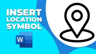 How to insert location symbol in word 2013