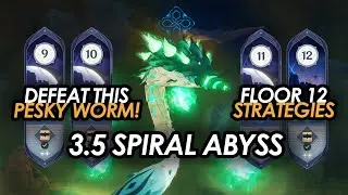 Defeat that Annoying Worm! 3.5 Spiral Abyss Floor 12 Guide & Gameplay | Genshin Impact