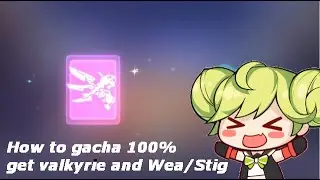 【Honkai Impact 3】| How to gacha 100% get Valkyria & Weapon 4*