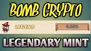 Bomb Crypto Legendary Mint w/ Ritual & Sample Gameplay, NFT Play 2 Earn Game