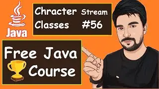 Java  Character Stream Classes Examples   |  2022  | Java Part -56