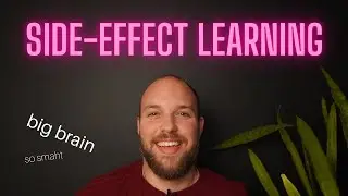 Learn Easier & Faster with Side-Effect Learning