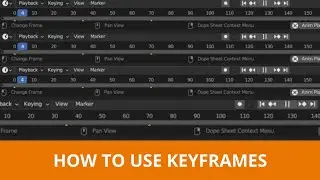 How to USE KEYFRAMES in Blender