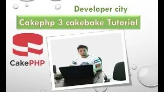 cakephp 3 cakebake | cakephp cakebake tutorial | CakePHP Tutorials | use to cakephp cakebake