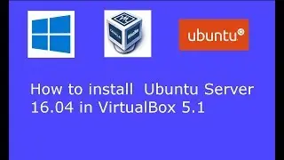 Ubuntu Server 16.04.02 Offline Installation with Virtual Box 5.1