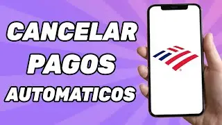 Como Cancelar Pagos Automaticos de Mi Tarjeta Bank of America (Guía Completa)