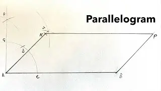 How To Construct A Parallelogram Given It’s Sides and An Angle.