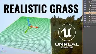 Make SUPER Realistic Grass in Unreal Engine (Beginner Tutorial)