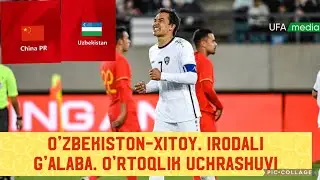 O’zbekiston-Xitoy. Irodali Chiroyli G’alaba. O’rtoqlik Uchrashuvi. 16.10.2023