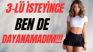 Ablam Ben ve Sevgilim İsteyince Dayanamadık... | İtiraf ve Gerçek Hayat Hikayeleri