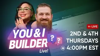 [E32] You & I Builder Live! ¯\_(ツ)_/¯