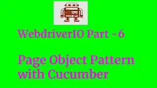 Part-6 WebDriverIO Cucumber - PageObjectModel